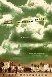Second Hand Smoke: A Novel