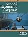 Book Global Economic Prospects and the Developing Countries, 2002 (Global Economic Prospects)