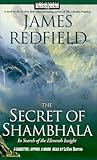 The Secret of Shambhala: In Search of the Eleventh Insight