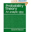 Probability Theory, an Analytic View by Daniel W. Stroock