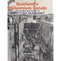 Scotland's Millennium Canals: The Survival and Revival of the Forth and Clyde and Union Canals