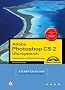 Adobe Photoshop CS2  Kompendium �bungsbuch.