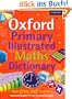 Oxford Primary Illustrated Maths Dictionary (Oxford Dictionary)