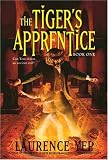 The Tiger`s Apprentice: Book One (The Tiger`s Apprentice)