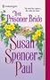 The Prisoner Bride (Baldwin Brides) (Harlequin Historical Series, No. 587)