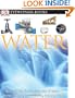 Water (Eyewitness Books) (DK Eyewitness Books)