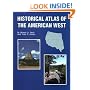 Historical Atlas of the American West