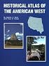 Historical Atlas of the American West