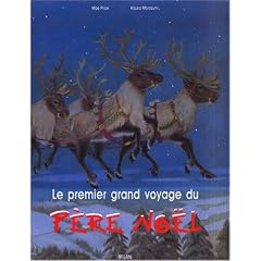 Le Premier Grand Voyage du P�re No�l