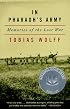 In Pharaoh's Army: Memories of the Lost War