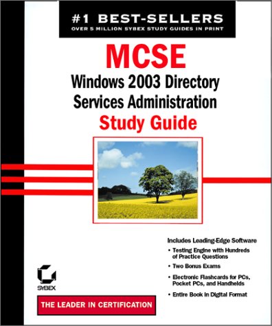 Mcse Windows 2003 Directory Services Administration Study Guide