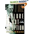 Failure Is Not an Option