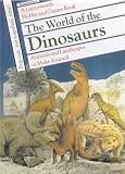 World of the Dinosaurs