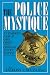Search : The Police Mystique: An Insider's Look at Cops, Crime, and the Criminal Justice System