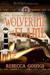 The Wolverine and the Flame (Legends of Mynos)