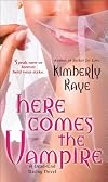 Here Comes the Vampire: A Dead-End Dating Novel