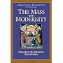 The Mass And Modernity: Walking to Heaven Backward