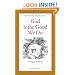 God Is the Good We Do: Theology of Theopraxy