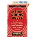 Asian Dining Rules: Essential Strategies for Eating Out at Japanese, Chinese, Southeast Asian, Korean, and Indian Restaurants