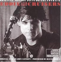 Eddie & The Cruisers - Soundtrack