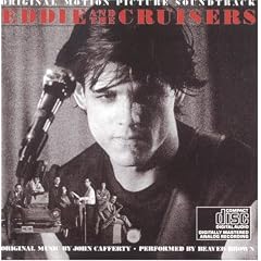 Eddie & The Cruisers - Soundtrack