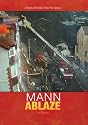 Mann Ablaze: A History of the Isle of Man Fire Service