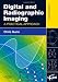 Digital and Radiographic Imaging: A Practical Approach, 4e