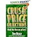 Crush Price Objections