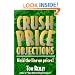 Crush Price Objections