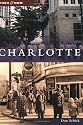 Charlotte (Then and Now: North Carolina)