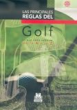 Las Principales Reglas del Golf: Lo Que Debe Saberse de La a la Z (Coleccion DePorte) (Golf)