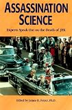 Assassination Science : Experts Speak Out on the Death of JFK
