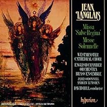 Jean Langlais: Missa Salve Regina; Messe Solennelle