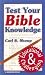 TEST YOUR BIBLE KNOWLEDGE