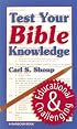 TEST YOUR BIBLE KNOWLEDGE