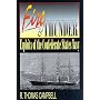 Fire and Thunder: Exploits of the Confederate States Navy