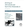 Joining of Advanced and Specialty Materials II: Proceedings from Materials Solutions Conference '99 on Joining of Advanced and Specialty Materials 1-4 November 1999 Cincinnati, Ohio