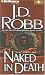 Book Naked in Death (In Death)