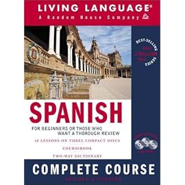Living Language Spanish: For Beginners or Those Who Want a Throrough Review : Complete Course (Living Language Complete Courses Compact Disc Edition)