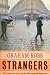 Strangers: Homosexual Love in the Nineteenth Century