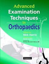 Advanced Examination Techniques in Orthopaedics