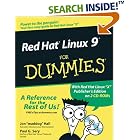 Click here to buy Red Hat Linux 9 for Dummies by  Jon 'maddog' Hall and Paul G. Sery.