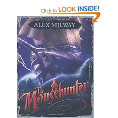 The Mousehunter (Mousehunter Trilogy)