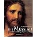 The Messiah: An Illustrated Biography of Jesus Christ