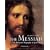 The Messiah: An Illustrated Biography of Jesus Christ