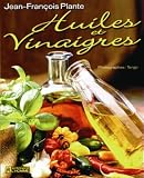 Revue Editions de l'Homme  / Huiles et vinaigres