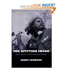 The Spitting Image: Myth, Memory, and the Legacy of Vietnam