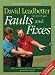 Faults and Fixes