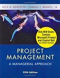 Project Management: A Managerial Approach
