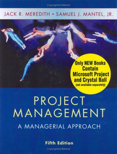 Project Management: A Managerial Approach